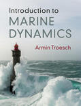 Troesch |  Introduction to Marine Dynamics | Buch |  Sack Fachmedien