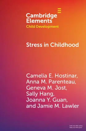 Hostinar / Parenteau / Jost |  Stress in Childhood | Buch |  Sack Fachmedien