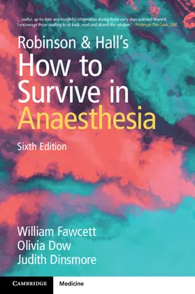Fawcett / Dow / Dinsmore | Robinson & Hall's How to Survive in Anaesthesia | Buch | 978-1-009-42126-3 | sack.de