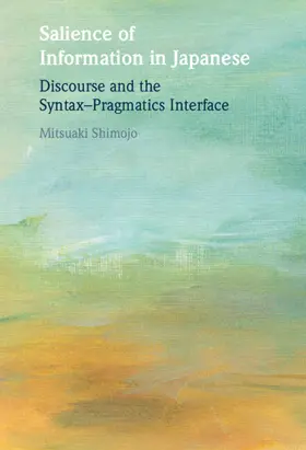 Shimojo |  Salience of Information in Japanese | Buch |  Sack Fachmedien