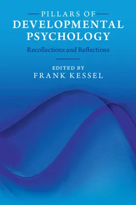 Kessel |  Pillars of Developmental Psychology | Buch |  Sack Fachmedien