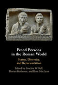 Bell / Borbonus / MacLean |  Freed Persons in the Roman World | Buch |  Sack Fachmedien