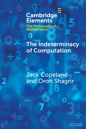 Copeland / Shagrir |  The Indeterminacy of Computation | Buch |  Sack Fachmedien