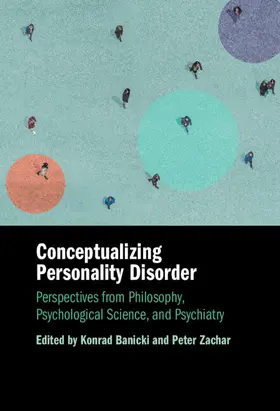 Banicki / Zachar |  Conceptualizing Personality Disorder | Buch |  Sack Fachmedien