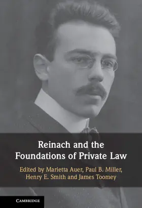 Auer / Miller / Smith |  Reinach and the Foundations of Private Law | Buch |  Sack Fachmedien