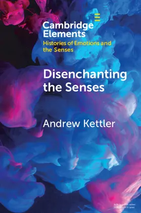 Kettler |  Disenchanting the Senses | Buch |  Sack Fachmedien