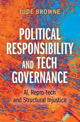 Browne |  Political Responsibility and Tech Governance | Buch |  Sack Fachmedien