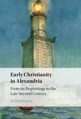 Litwa | Early Christianity in Alexandria | Buch | 978-1-009-44955-7 | www.sack.de