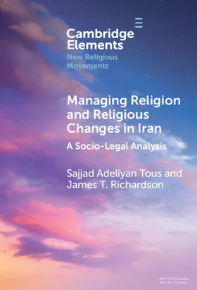 Tous / Richardson |  Managing Religion and Religious Changes in Iran | Buch |  Sack Fachmedien