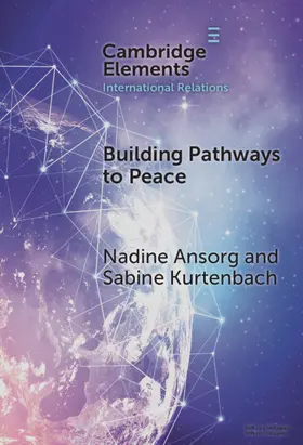 Ansorg / Kurtenbach |  Building Pathways to Peace | Buch |  Sack Fachmedien