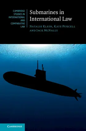 Klein / Purcell / McNally |  Submarines in International Law | Buch |  Sack Fachmedien