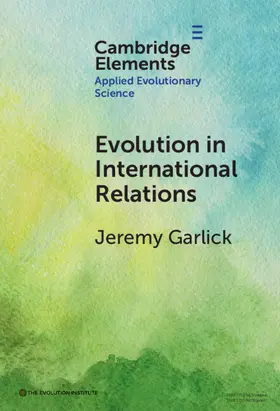 Garlick |  Evolution in International Relations | Buch |  Sack Fachmedien