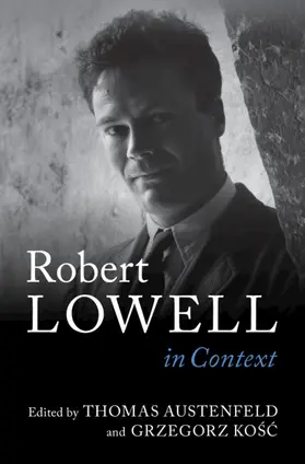Austenfeld / Kosc |  Robert Lowell In Context | Buch |  Sack Fachmedien