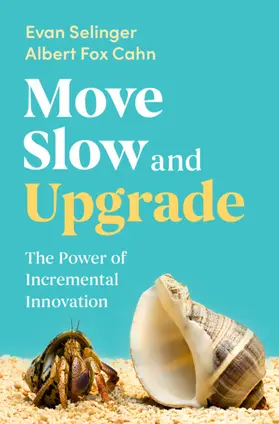 Selinger / Fox Cahn |  Move Slow and Upgrade | Buch |  Sack Fachmedien