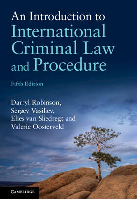 Robinson / van Sliedregt / Vasiliev | An Introduction to International Criminal Law and Procedure | Buch | 978-1-00-946661-5 | sack.de