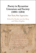 van den Berg / Zagklas |  Poetry in Byzantine Literature and Society (1081-1204) | Buch |  Sack Fachmedien