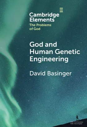 Basinger |  God and Human Genetic Engineering | Buch |  Sack Fachmedien