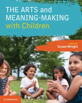 Wright |  The Arts and Meaning-Making with Children | Buch |  Sack Fachmedien