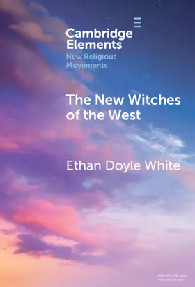 Doyle White |  The New Witches of the West | Buch |  Sack Fachmedien