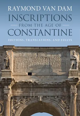 Dam |  Inscriptions from the Age of Constantine | Buch |  Sack Fachmedien