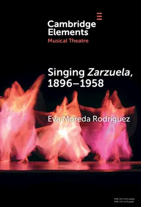 Moreda Rodríguez |  Singing Zarzuela, 1869-1958 | Buch |  Sack Fachmedien