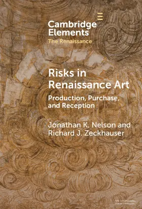 Nelson / Zeckhauser |  Risks in Renaissance Art | Buch |  Sack Fachmedien