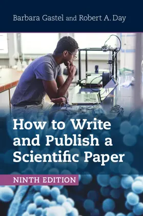 Gastel / Day |  How to Write and Publish a Scientific Paper | Buch |  Sack Fachmedien