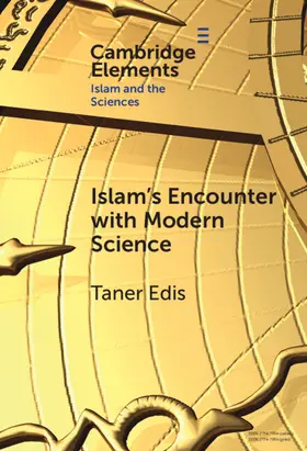 Edis |  Islam's Encounter with Modern Science | Buch |  Sack Fachmedien