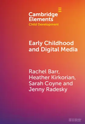 Barr / Kirkorian / Coyne |  Early Childhood and Digital Media | Buch |  Sack Fachmedien