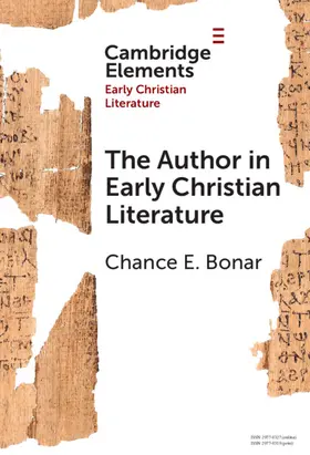 Bonar |  The Author in Early Christian Literature | Buch |  Sack Fachmedien