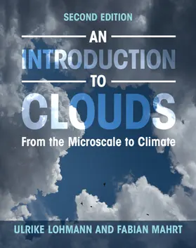 Lohmann / Mahrt |  An Introduction to Clouds | Buch |  Sack Fachmedien