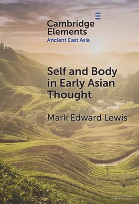 Lewis |  Self and Body in Early East Asian Thought | Buch |  Sack Fachmedien