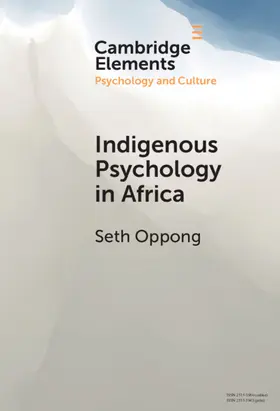 Oppong |  Indigenous Psychology in Africa | Buch |  Sack Fachmedien