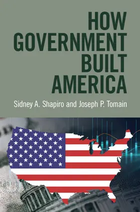 Shapiro / Tomain | How Government Built America | Buch | 978-1-009-48937-9 | www.sack.de