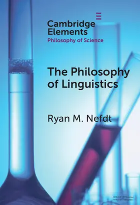 Nefdt |  The Philosophy of Linguistics | Buch |  Sack Fachmedien
