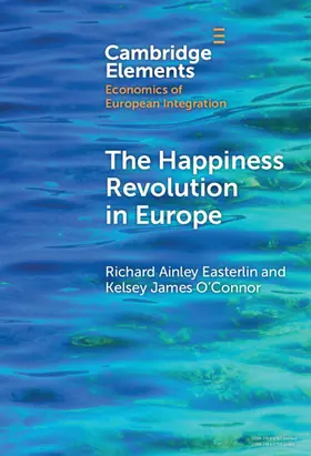 Easterlin / O'Connor |  The Happiness Revolution in Europe | Buch |  Sack Fachmedien