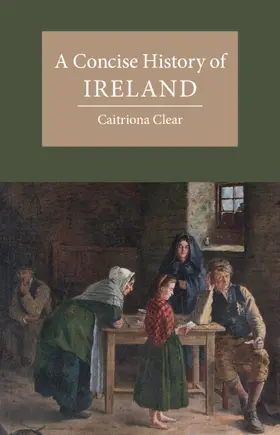 Clear |  A Concise History of Ireland | Buch |  Sack Fachmedien
