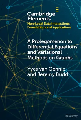 van Gennip / Budd |  A Prolegomenon to Differential Equations and Variational Methods on Graphs | Buch |  Sack Fachmedien