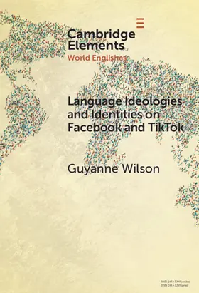 Wilson |  Language Ideologies and Identities on Facebook and TikTok | Buch |  Sack Fachmedien