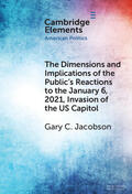 Jacobson |  The Dimensions and Implications of the Public's Reactions to the January 6, 2021, Invasion of the U.S. Capitol | Buch |  Sack Fachmedien