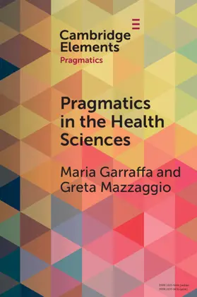 Garraffa / Mazzaggio |  Pragmatics in the Health Sciences | Buch |  Sack Fachmedien