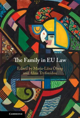 Öberg / Tryfonidou |  The Family in EU Law | Buch |  Sack Fachmedien