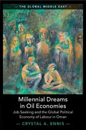 Ennis |  Millennial Dreams in Oil Economies | Buch |  Sack Fachmedien