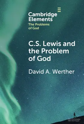 Werther |  C. S. Lewis and the Problem of God | Buch |  Sack Fachmedien