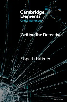 Latimer |  Writing the Detectives | Buch |  Sack Fachmedien