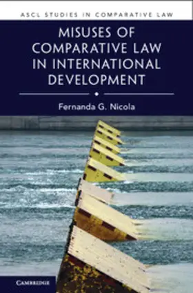 Nicola |  Misuses of Comparative Law in International Development | Buch |  Sack Fachmedien