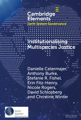 Celermajer / Burke / Fishel |  Institutionalising Multispecies Justice | Buch |  Sack Fachmedien