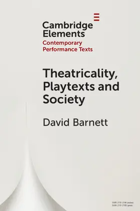Barnett | Theatricality, Playtexts and Society | Buch | 978-1-009-50628-1 | sack.de