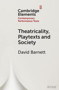 Barnett |  Theatricality, Playtexts and Society | Buch |  Sack Fachmedien