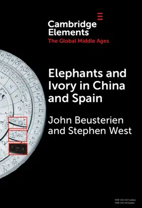 Beusterien / West |  Elephants and Ivory in China and Spain | Buch |  Sack Fachmedien